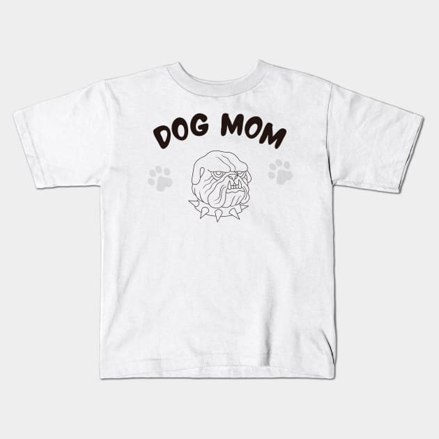 dog mom, funny gift for dogs lovers Kids T-Shirt by QUENSLEY SHOP